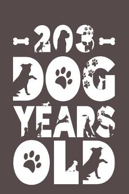 Book cover for 203 Dog Years Old