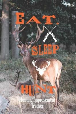 Book cover for Eat, Sleep, Hunt, Hunting Improvement Tracker