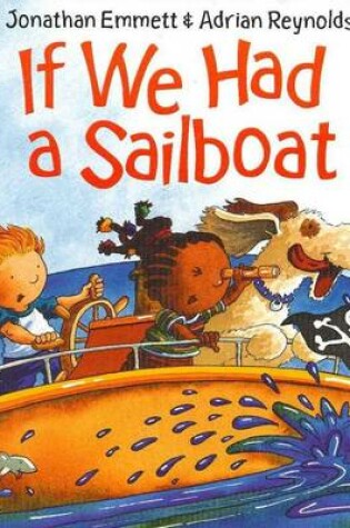 Cover of If We Had a Sailboat