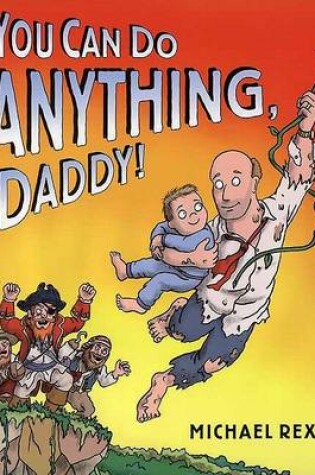 Cover of You Can Do Anything, Daddy!