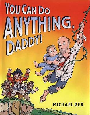 Book cover for You Can Do Anything, Daddy!