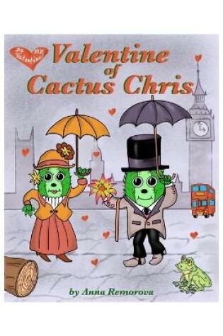 Cover of Valentine of Cactus Chris