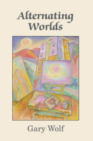 Cover of Alternating Worlds