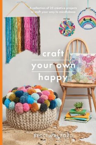 Cover of Craft Your Own Happy