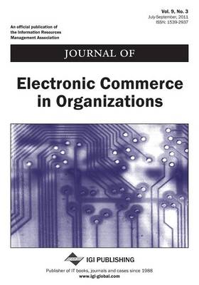 Book cover for Journal of Electronic Commerce in Organizations Vol 9, ISS 3