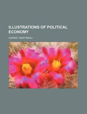 Book cover for Illustrations of Political Economy (Volume 1-4)