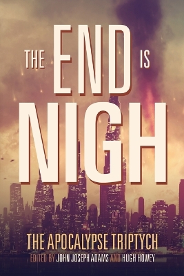 Cover of The End is Nigh