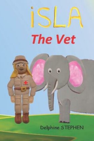 Cover of Isla the Vet