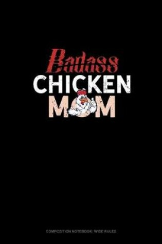 Cover of Badass Chicken Mom