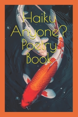 Cover of Haiku Anyone? Poetry Book