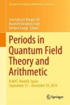 Book cover for Periods in Quantum Field Theory and Arithmetic