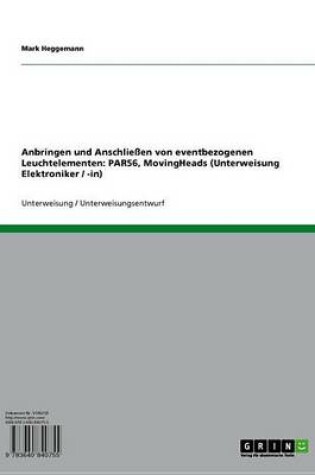 Cover of Anbringen Und Anschliessen Von Eventbezogenen Leuchtelementen