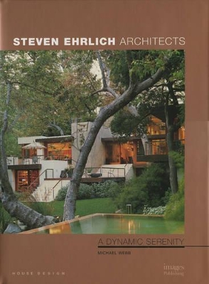 Book cover for Steven Ehrlich: Dynamic Serenity: House Design