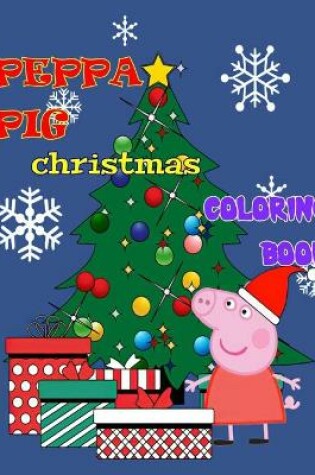Cover of Peppa Pig Christmas Coloring Book