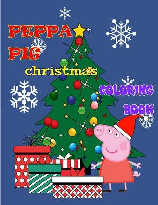 Book cover for Peppa Pig Christmas Coloring Book