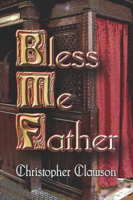 Book cover for Bless Me Father
