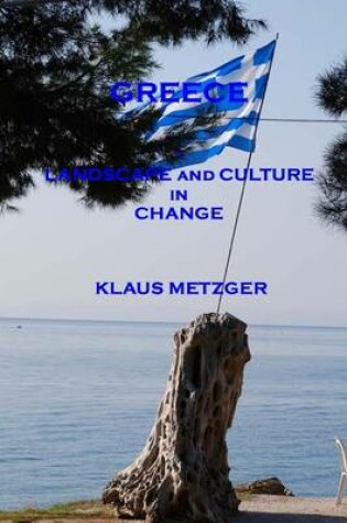 Cover of Greece - Landscape and Culture in Change