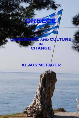 Book cover for Greece - Landscape and Culture in Change