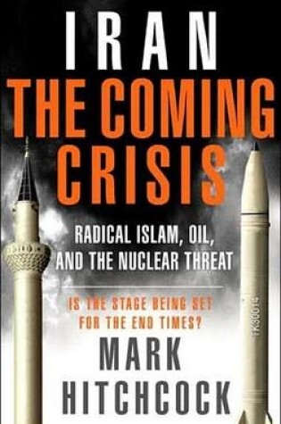 Cover of Iran: The Coming Crisis