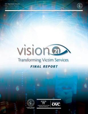 Book cover for Vision 21 Transforming Victim Services