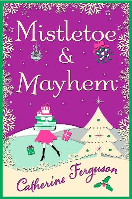 Book cover for Mistletoe and Mayhem