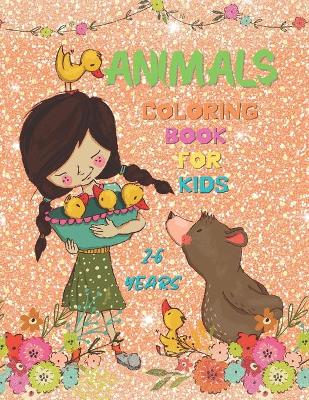 Book cover for Animals Coloring Book for Kids 2-6 Years