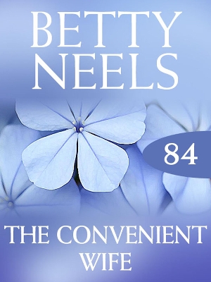 Book cover for The Convenient Wife (Betty Neels Collection)