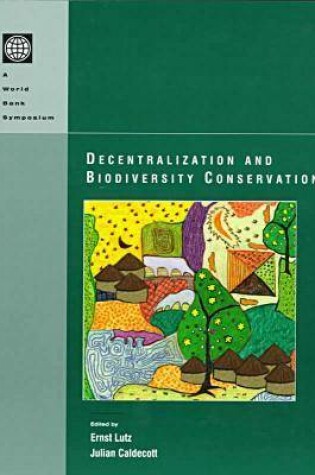Cover of Decentralization and Biodiversity Conservation