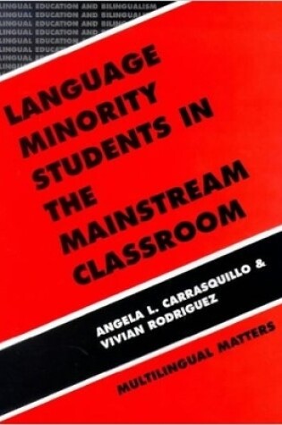 Cover of Language Minority Students in the Mainstream Classroom