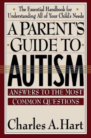 Cover of A Parent's Guide to Autism