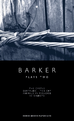 Book cover for Howard Barker: Plays Two