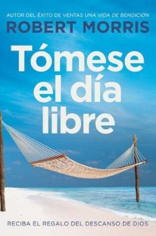 Cover of Tomese El Dia Libre