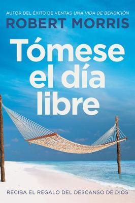 Book cover for Tomese El Dia Libre