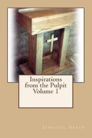 Cover of Inspirations from the Pulpit Volume 1