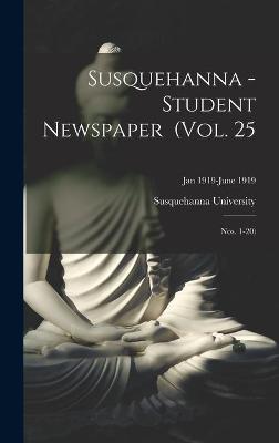 Cover of Susquehanna - Student Newspaper (Vol. 25; Nos. 1-20); Jan 1919-June 1919