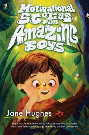 Cover of Motivational Stories for Amazing Boys