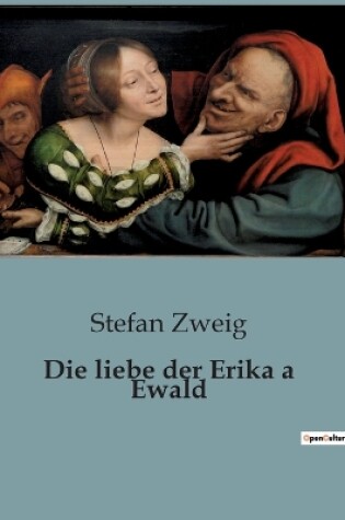 Cover of Die liebe der Erika a Ewald