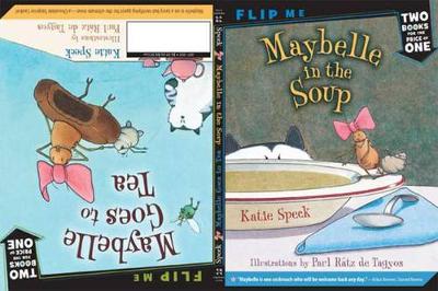 Cover of Maybelle in the Soup/Maybelle Goes to Tea