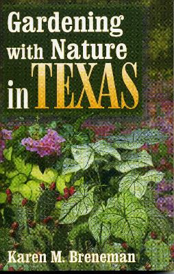 Cover of Gardening With Nature In Texas