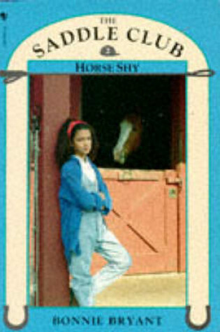 Cover of Saddle Club Book 2: Horse Shy