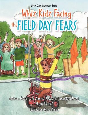 Book cover for Whiz Kidz Facing the Field Day Fears