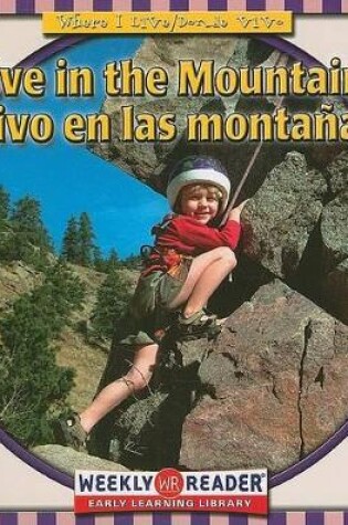 Cover of I Live in the Mountains / Vivo En Las Montañas