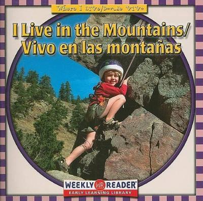 Book cover for I Live in the Mountains / Vivo En Las Montañas