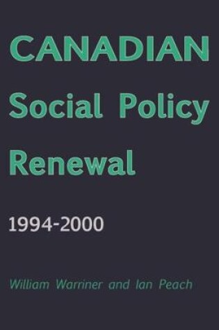 Cover of Canadian Social Policy Renewal, 1994?2000
