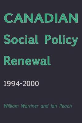 Cover of Canadian Social Policy Renewal, 1994?2000