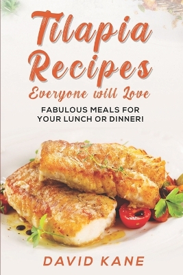 Book cover for Tilapia recipes everyone will love