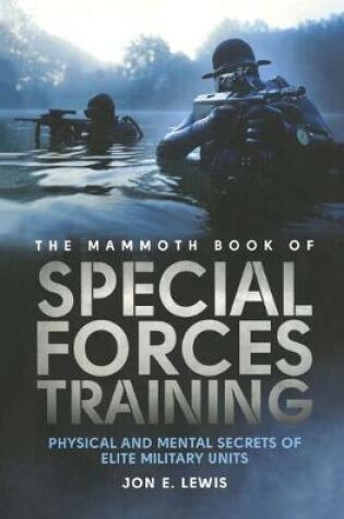 Cover of The Mammoth Book of Special Forces Training