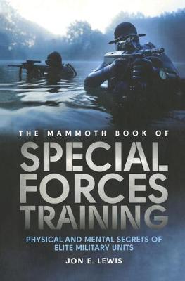 Book cover for The Mammoth Book of Special Forces Training