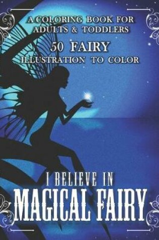 Cover of I Believe in Magical Fairy