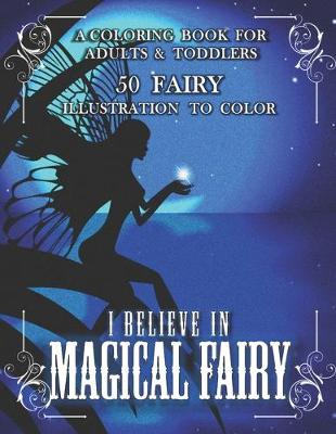 Book cover for I Believe in Magical Fairy